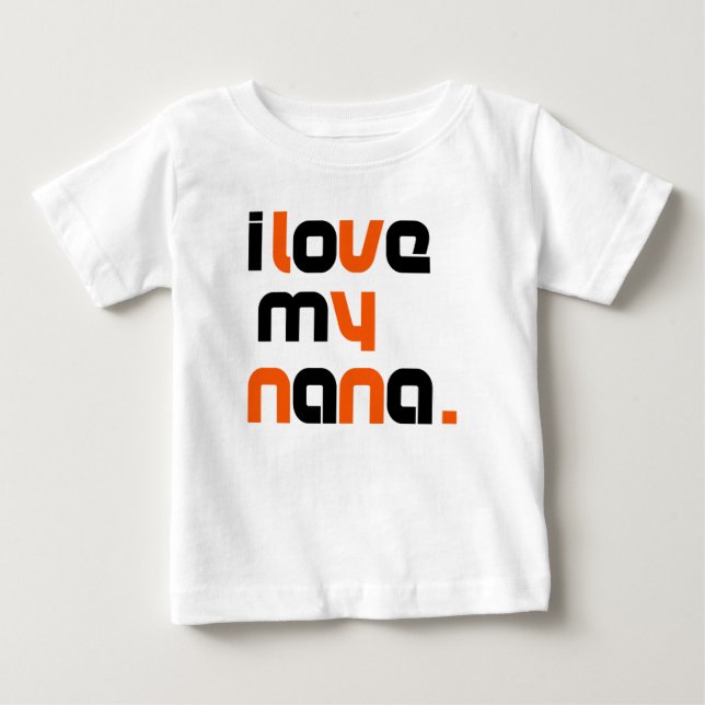 I Love My Nana Tee (Front)