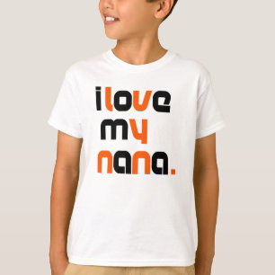 I Love My Nana Unisex Kids Tee