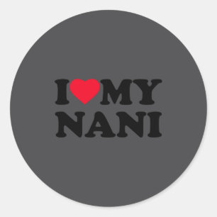 I Love My Nani Heart Grandma Family Long Sleeve Classic Round Sticker