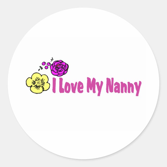 I Love My Nanny Classic Round Sticker (Front)