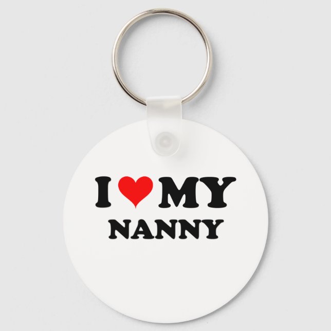 I Love My Nanny Key Ring (Front)