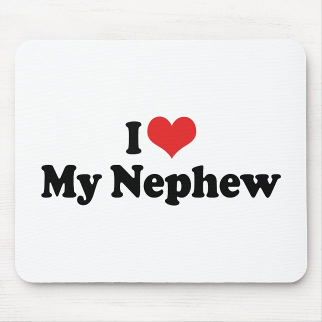 I Love My Nephew Mouse Mat (Front)
