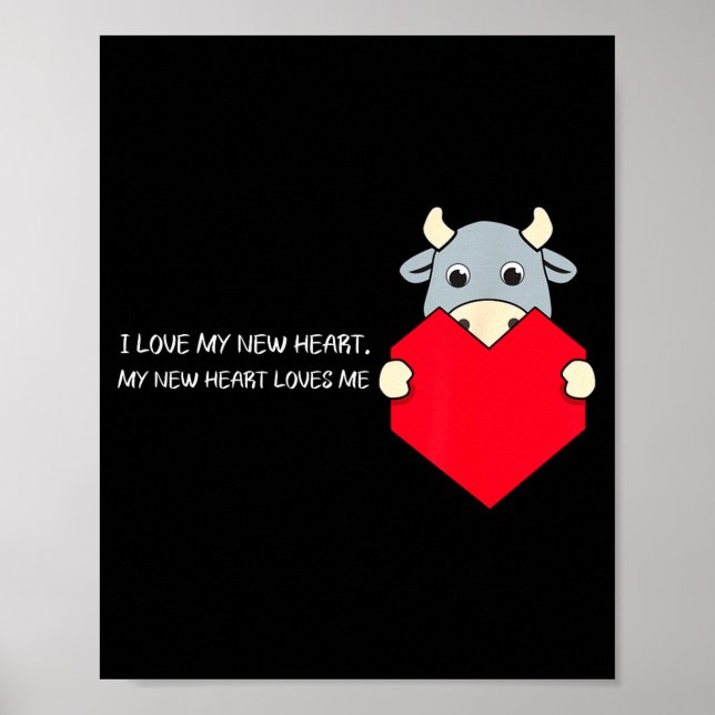 I Love My New Heart Loves Me Heart Health Awarenes Poster (Front)