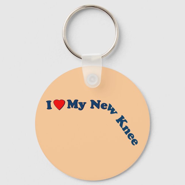 I Love My New Knee Key Ring (Front)