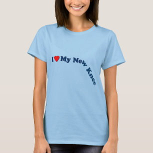 I Love My New Knee T-Shirt
