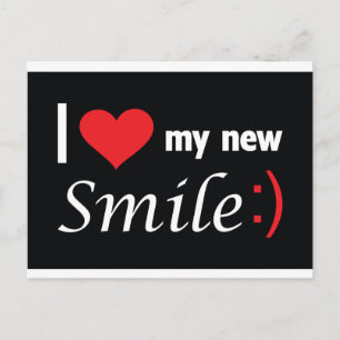 I Love My New Smile :) Postcard