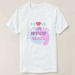 I Love My NICU Babies T-Shirt
