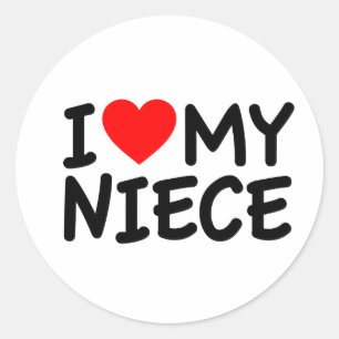 I love my Niece Classic Round Sticker