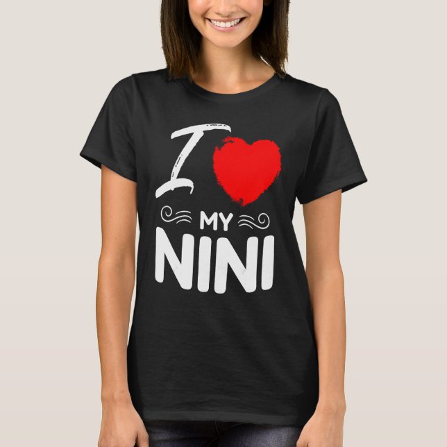 I Love My Nini Cute Mother Grandma Matching Family T-Shirt (Front)
