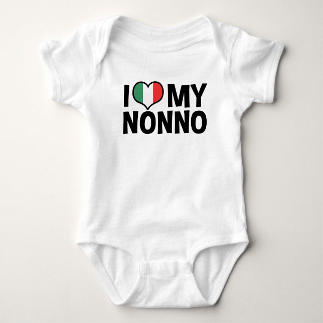 I Love My Nonno Baby Bodysuit (Front)