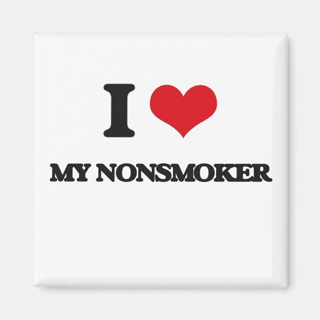I Love My Nonsmoker Magnet (Front)