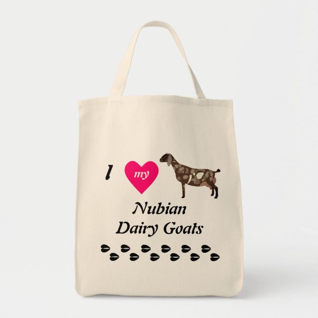 I Love My Nubian Dairy Goats Tote Bag (Front)
