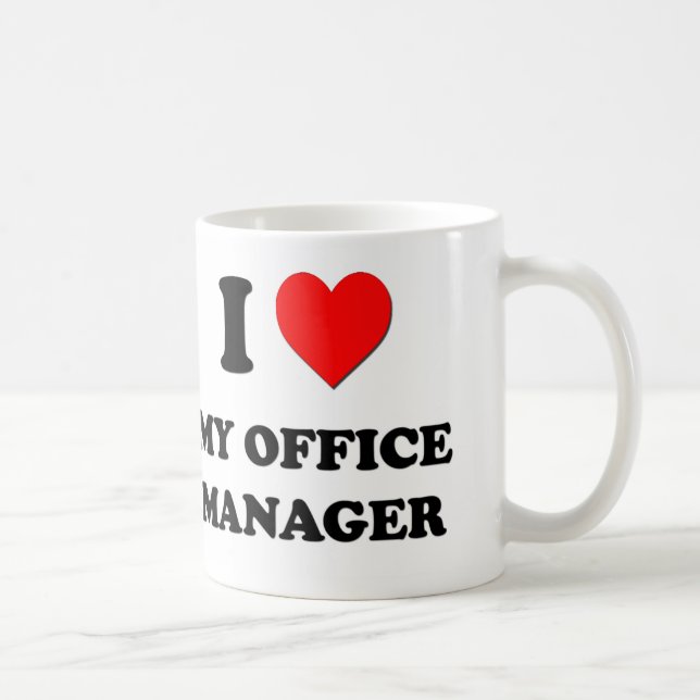 I love My Office Manager Coffee Mug (Right)