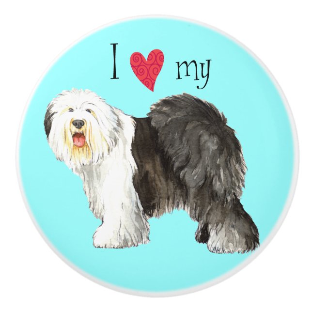 I Love my Old English Sheepdog Ceramic Knob (Front)