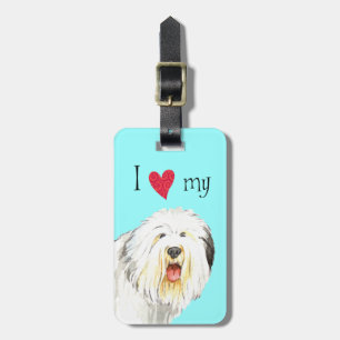 I Love my Old English Sheepdog Luggage Tag