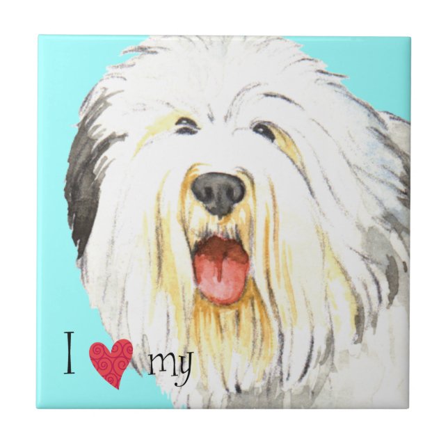 I Love my Old English Sheepdog Tile (Front)