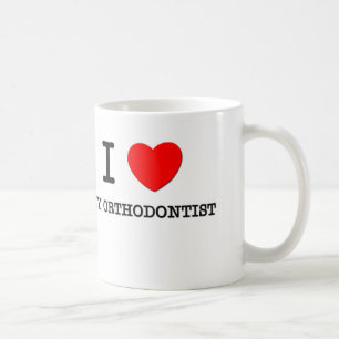 I Love My Orthodontist Coffee Mug