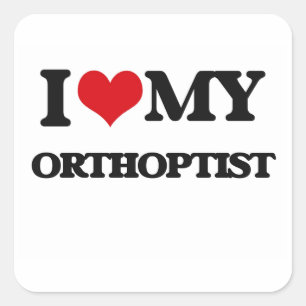 I love my Orthoptist Sticker