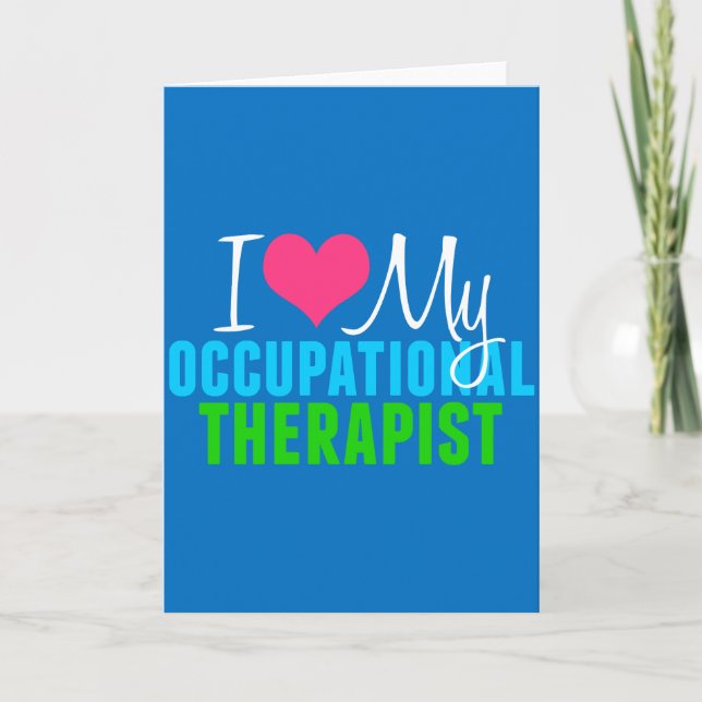I Love My OT Card (Front)