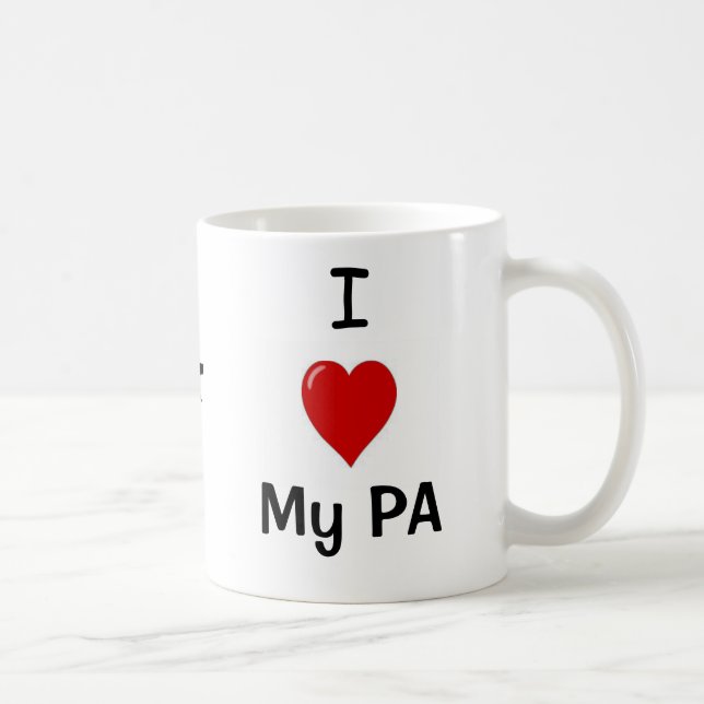 I Love My PA and My PA Loves Me! Coffee Mug (Right)
