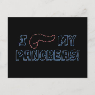 I Love My Pancreas Postcard