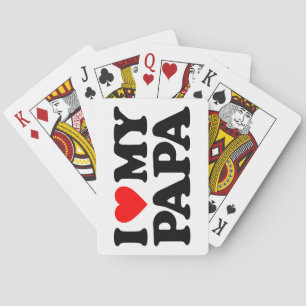 I LOVE MY PAPA PLAYING CARDS