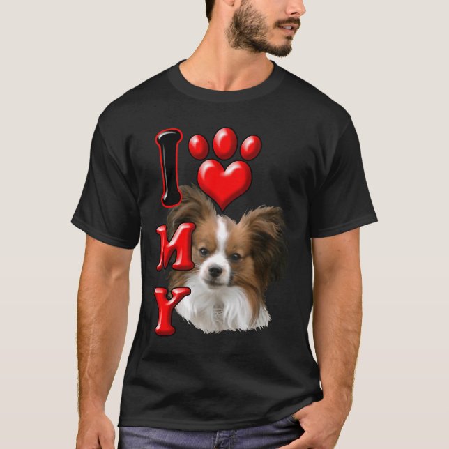 I Love My Papillon 21 T-Shirt (Front)