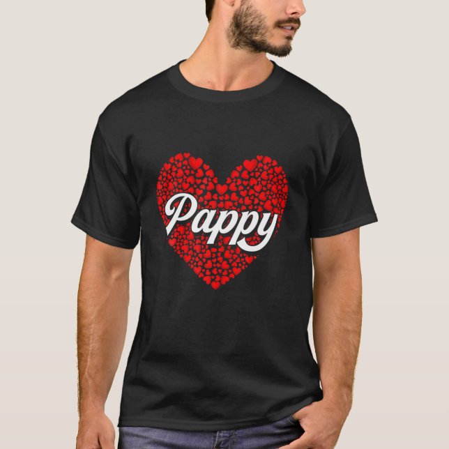 I Love My Pappy Is My Valentine Day Funny Heart Fa T-Shirt (Front)