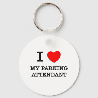 I Love My Parking Attendant Key Ring