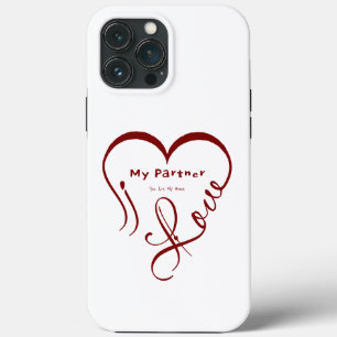 I Love My Partner - You Are My Home Throw Pillow iPhone 13 Pro Max Case
