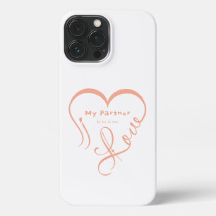I Love My Partner - You Are My Home Throw Pillow iPhone 13 Pro Max Case