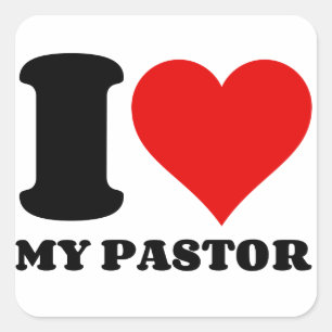 I LOVE MY PASTOR SQUARE STICKER