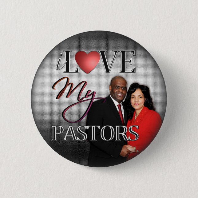 I Love My Pastors 6 Cm Round Badge (Front)