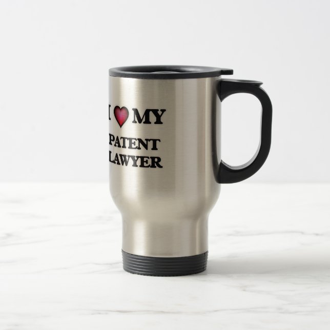 I love my Patent Lawyer Travel Mug (Right)