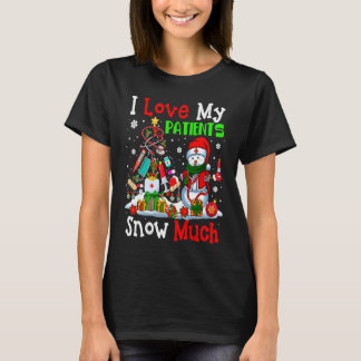 I Love My Patients Snow Much Xmas Tree Nurse Docto T-Shirt