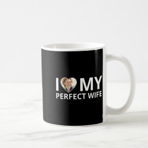 I Love My Perfect Wife Photo Heart Funny Husband T Coffee Mug