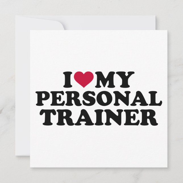 I love my personal trainer (Front)