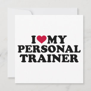 I love my personal trainer