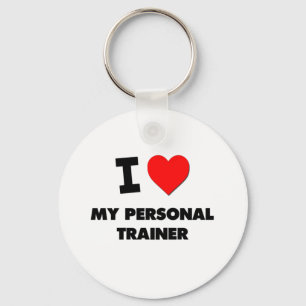 I love My Personal Trainer Key Ring
