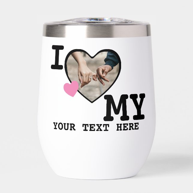 I love my personalised photo and text (Front)