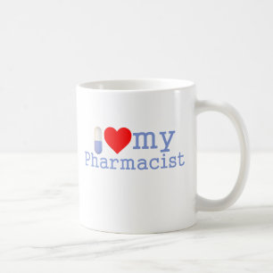I Love My Pharmacist Coffee Mug