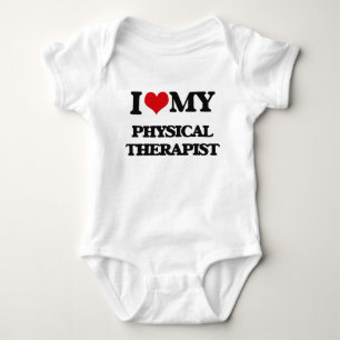 I love my Physical Therapist Baby Bodysuit