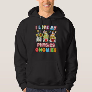 I Love My Physics Gnomies Kid Student Teacher Back Hoodie