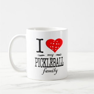 I Love My Pickleball Family Saying Coffee Mug