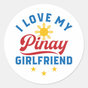 I Love My Pinay Girlfriend Filipina Philiippines Classic Round Sticker