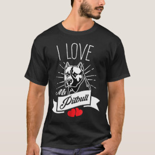 I Love My Pit Bull Dog Pitbull T-Shirt