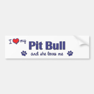 I Love My Pit Bull (Female Dog) Bumper Sticker