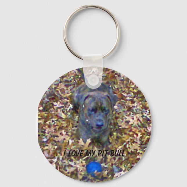 I love my Pit Bull Key Ring (Front)