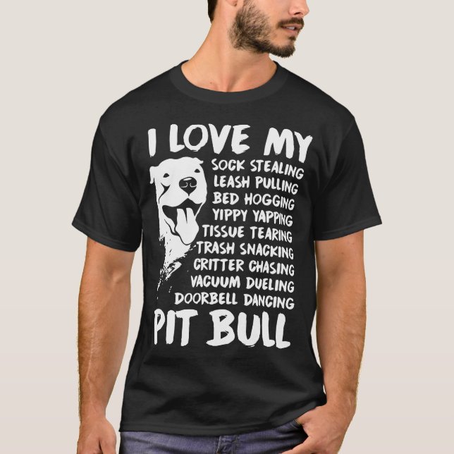 I love my pit bull t-shirts (Front)