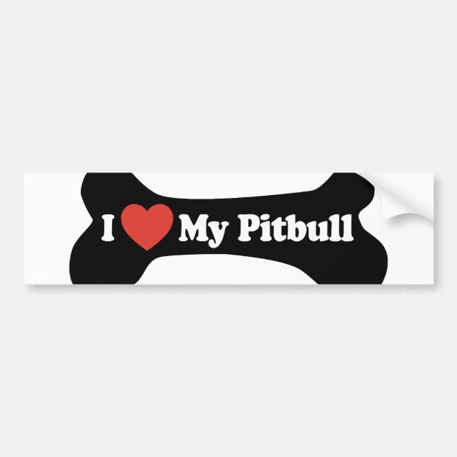 I Love My Pitbull - Dog Bone Bumper Sticker (Front)